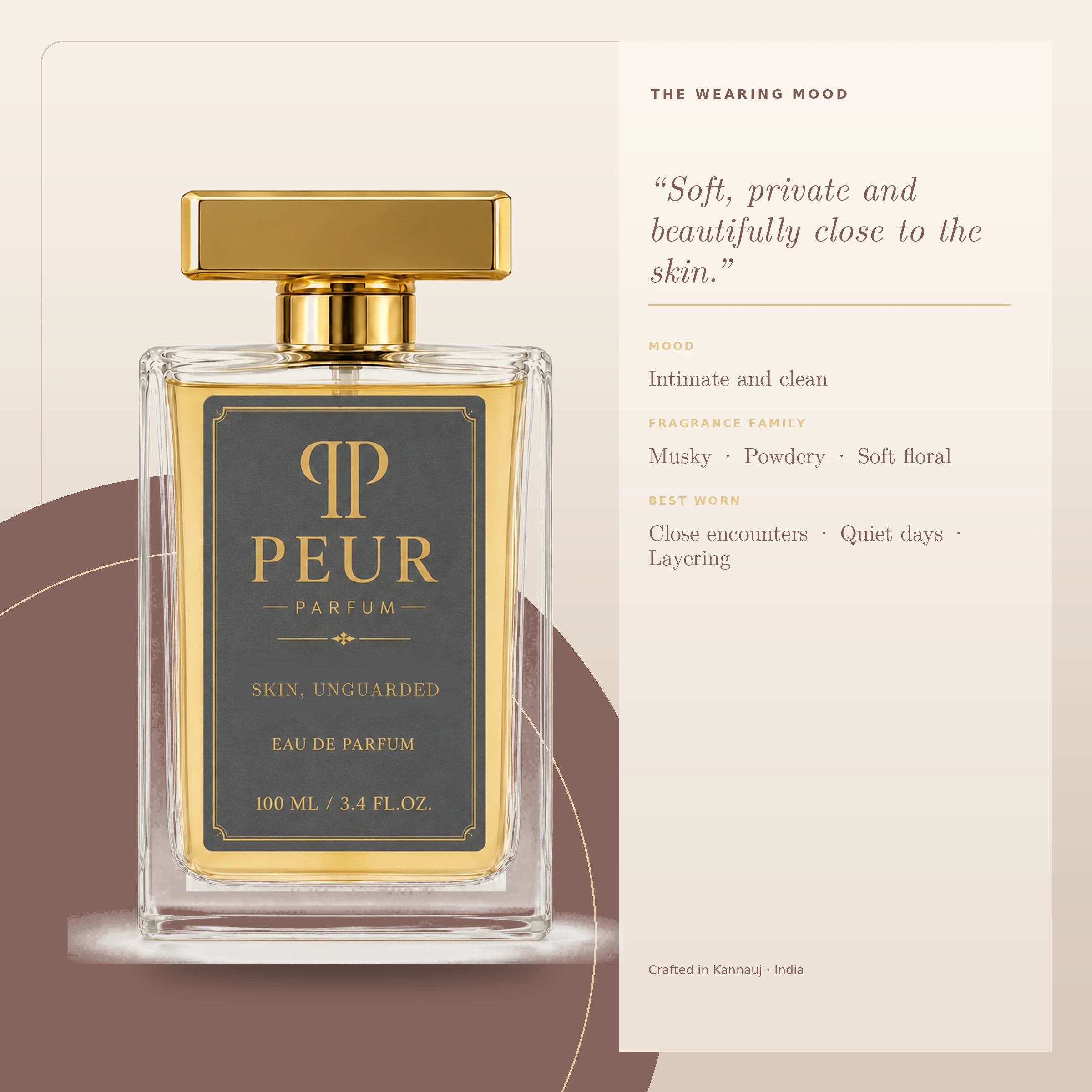 PEUR PERFUME Skin, Unguarded 100 ml — wearing mood and occasion